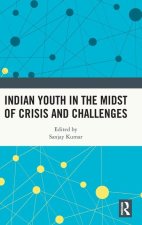 Indian Youth in the Midst of Crisis and Challenges
