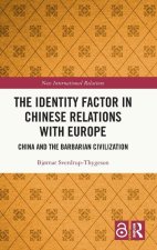 Identity Factor in Chinese Relations with Europe
