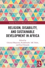 Religion, Disability, and Sustainable Development in Africa