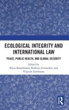Ecological Integrity and International Law