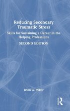 Reducing Secondary Traumatic Stress