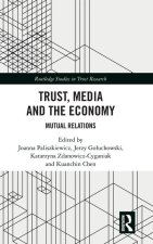 Trust, Media and the Economy