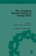 Complete Shorter Poetry of George Eliot Vol 1