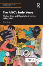 ANC's Early Years