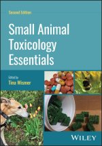 Small Animal Toxicology Essentials, Second Edition