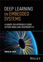 Deep Learning on Embedded Systems: A Hands-On Appr oach Using Jetson Nano and Raspberry Pi