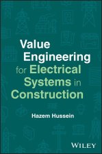 Value Engineering for Electrical Systems in Constr uction