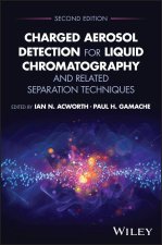 Charged Aerosol Detection for Liquid Chromatography and Related Separation Techniques