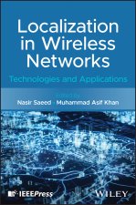 Localization in Wireless Networks: Technologies an d Applications