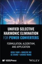 Unified Selective Harmonic Elimination for Power C onverters: Formulation, Algorithm, and Application