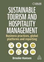 Sustainable Tourism and Hospitality Management - Real-World Applications for Responsible Development