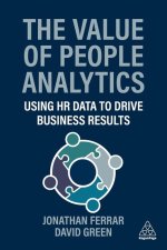 Value of People Analytics - Using HR Data to Drive Business Results