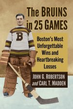 Bruins in 25 Games