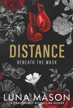 DISTANCE A DARK MAFIA ROMANCE