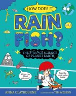 Funny Science: How does it Rain Fish? The Strange Science of Planet Earth