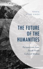 Future of the Humanities