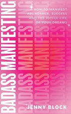 Badass Manifestations