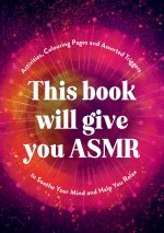 This Book Will Give You ASMR
