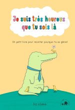 Je suis trop heureux que tu sois là