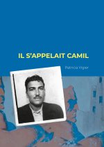 IL S APPELAIT CAMIL