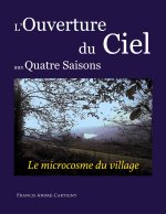 OUVERTURE DU CIEL AUX QUATRE SAISONS