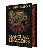 A Language of Dragons, T1 : A Language of Dragons 1 (édition reliée)