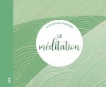 La méditation - Petits rituels magiques
