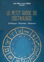 Le Petit Guide de l'astrologie