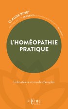 L'Homéopathie pratique - Indications et mode d'emploi