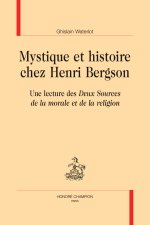 Mystique et histoire chez Henri Bergson