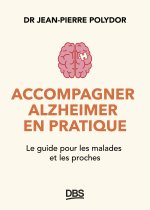 Accompagner Alzheimer en pratique