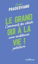 Le grand oui à la vie !