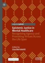 Epistemic Justice in Mental Healthcare