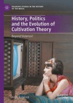 History, Politics and the Evolution of Cultivation Theory