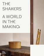 Shakers: A World in the Making