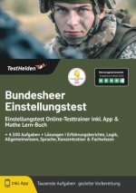 Bundesheer Österreich Einstellungstest Online-Testtrainer inkl. App & Mathe Lern-Buch I + 4.500 Aufgaben + Lösungen I Erfahrungsberichte, Logik, Allge