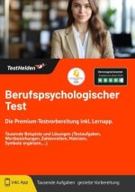 Berufspsychologischer Test: Die Premium-Testvorbereitung inkl. Lernapp. Tausende Beispiele und Lösungen (Textaufgaben, Wortbeziehungen, Zahlenreihen,
