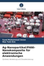 Ag-Nanopartikel/PANI-Nanokomposite für elektronische Anwendungen