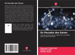 Os Pecados dos Genes