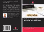 Análise de atrasos em projectos de construção