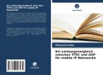 Ein Leistungsvergleich zwischen TFRC und UDP für mobile IP-Netzwerke