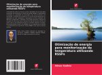 Otimização de energia para monitorização da temperatura utilizando RSSFs