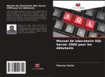 Manuel de laboratoire SQL Server 2008 pour les débutants