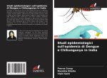 Studi epidemiologici sull'epidemia di Dengue e Chikungunya in India