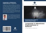 Langeweile in öffentlichen Organisationen in Kamerun