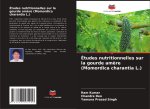 Études nutritionnelles sur la gourde amère (Momordica charantia L.)