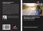 Manuale di leadership e amministrazione