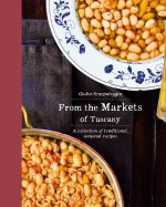 From the Markets of Tuscany