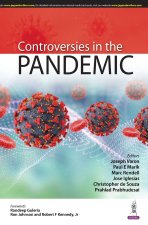 Controversies in the Pandemic