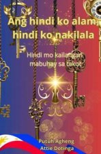 Hindi ko makilala ang hindi ko alam